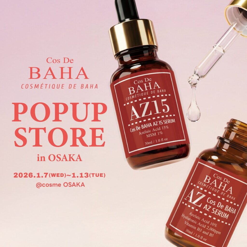 Cos De BAHA POPUP STORE｜大阪府で開催される期間限定スキンケアイベント