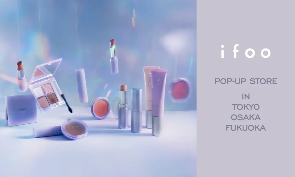 ifoo POP-UP STORE｜福岡県で開催される期間限定コスメイベント