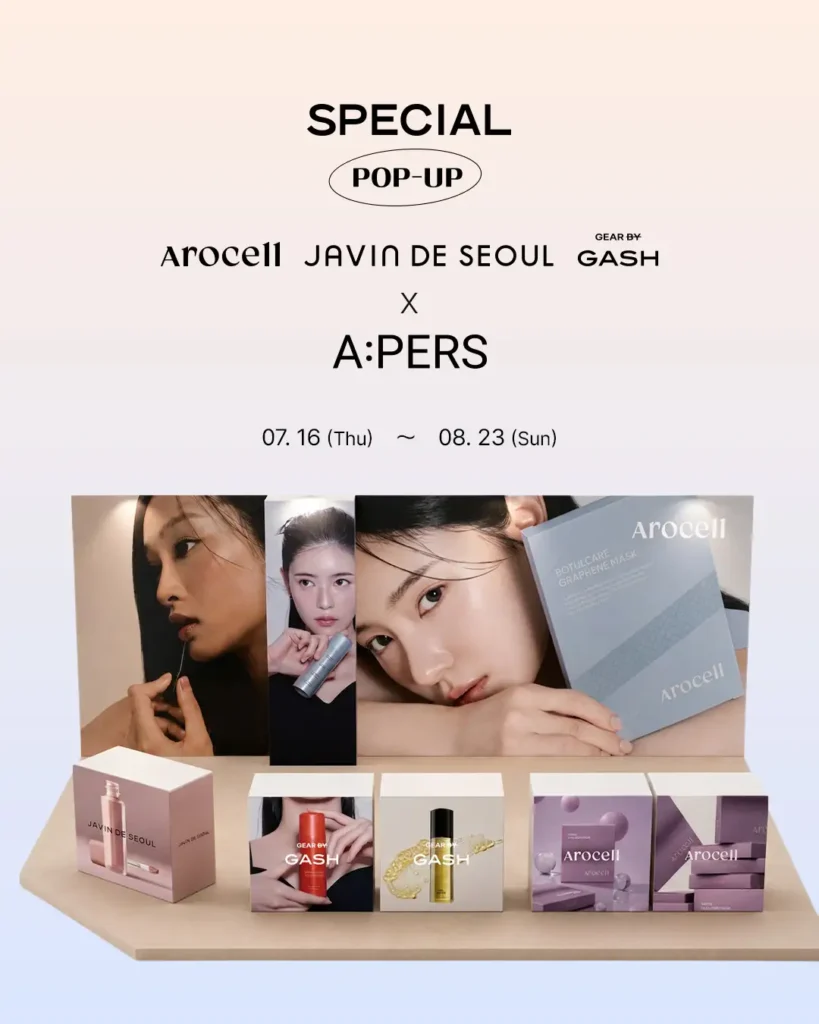 「JAVIN DE SEOUL」「GASH」「AROCELL」×A:PERS POP-UP EVENT｜東京都で開催される期間限定コスメ・スキンケアイベント